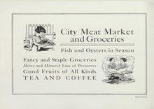 Load image into Gallery viewer, Vintage advertising of City Meat Market and Groceries in 1916 Winslow High School Yearbook in Navajo County, Arizona