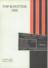 Load image into Gallery viewer, 1968 Canfield High School Yearbook in Mahoning County, OH The Top Knotter Class of '68