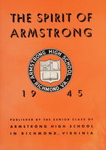 Load image into Gallery viewer, The Spirit of Armstrong name of 1945 Armstrong High School Yearbook in Richmond, Virginia