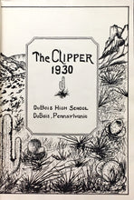 Load image into Gallery viewer, 1930 DuBois High School Yearbook in DuBois, Pennsylvania