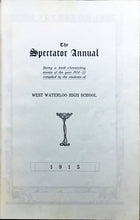 Load image into Gallery viewer, The Spectator Annual in 1915 West Waterloo High School yearbook in Black Hawk County, IA