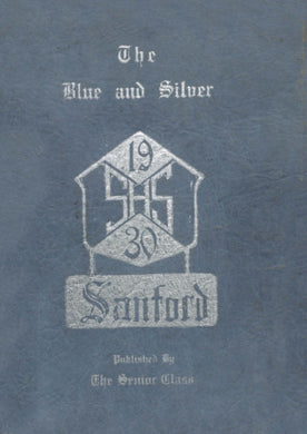 1930 Sanford High School Yearbook in York County, Maine published by The Senior Class