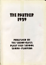 Load image into Gallery viewer, 1939 Plant High School &quot;The Panther&quot; Yearbook in Hillsborough County, FL
