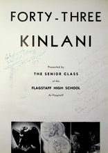 Load image into Gallery viewer, Class of '43 Kinlani 1943 Flagstaff High School Yearbook in Coconino County, Arizona 
