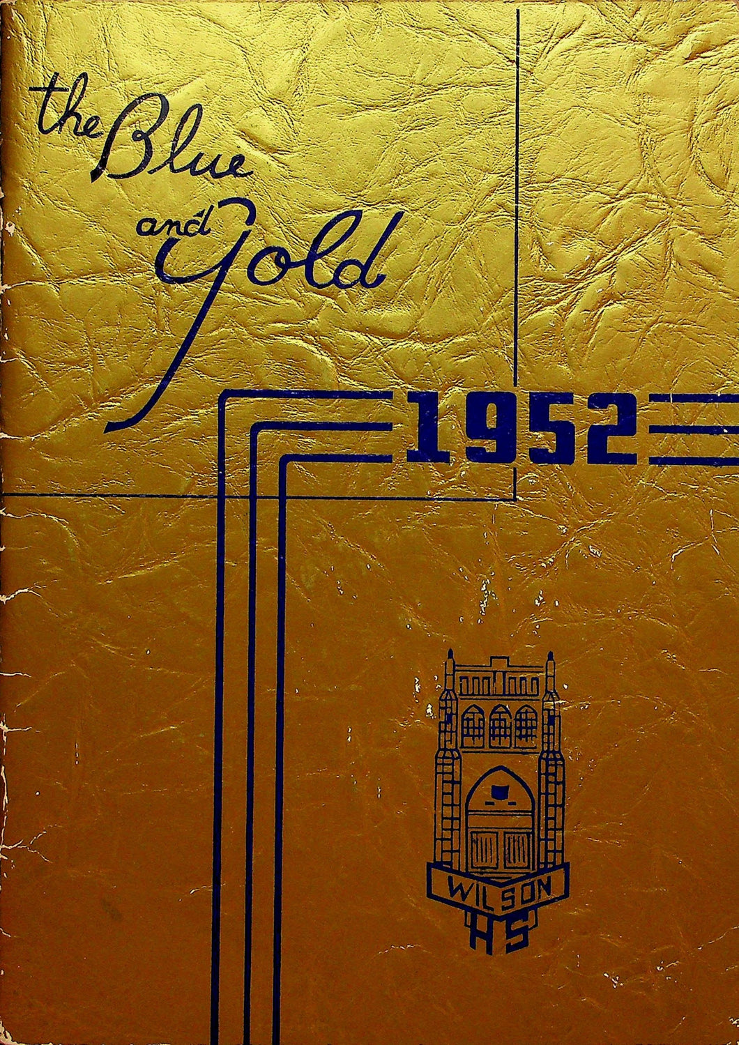 Blue and Gold 1952 Wilson High School Yearbook in Cedar Rapids, Iowa