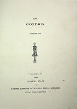Load image into Gallery viewer, The Gordois presented by the Class of 1930 Cerro Gordo Township High School Yearbook in Piatt County, Illinois
