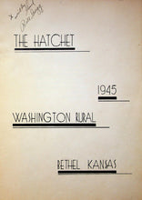 Load image into Gallery viewer, 1945 Washington Rural High School yearbook in Bethel, Kansas The Hatchet
