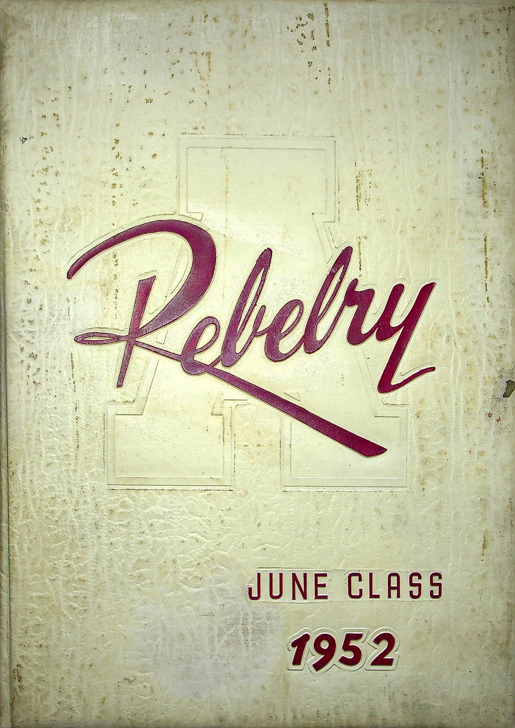 1952 June John Adams High School Yearbook in Cleveland, Ohio * The Rebelry June Class 1952