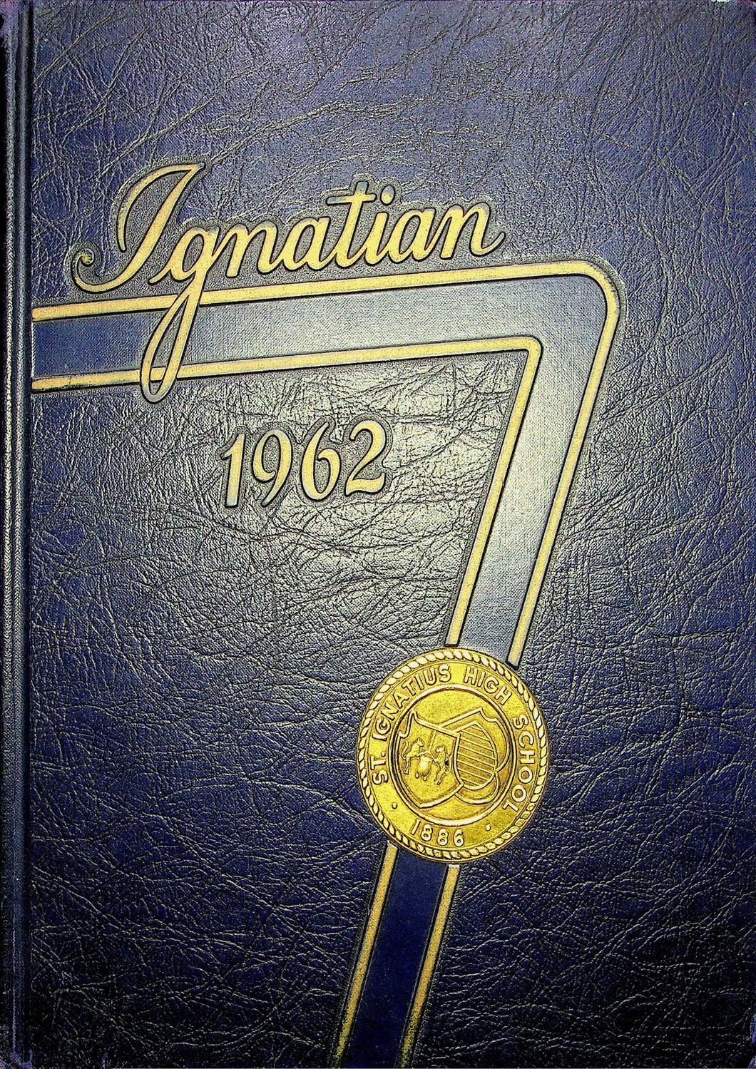 Class of 1962 Saint Ignatius High School Yearbook in Cleveland, Ohio