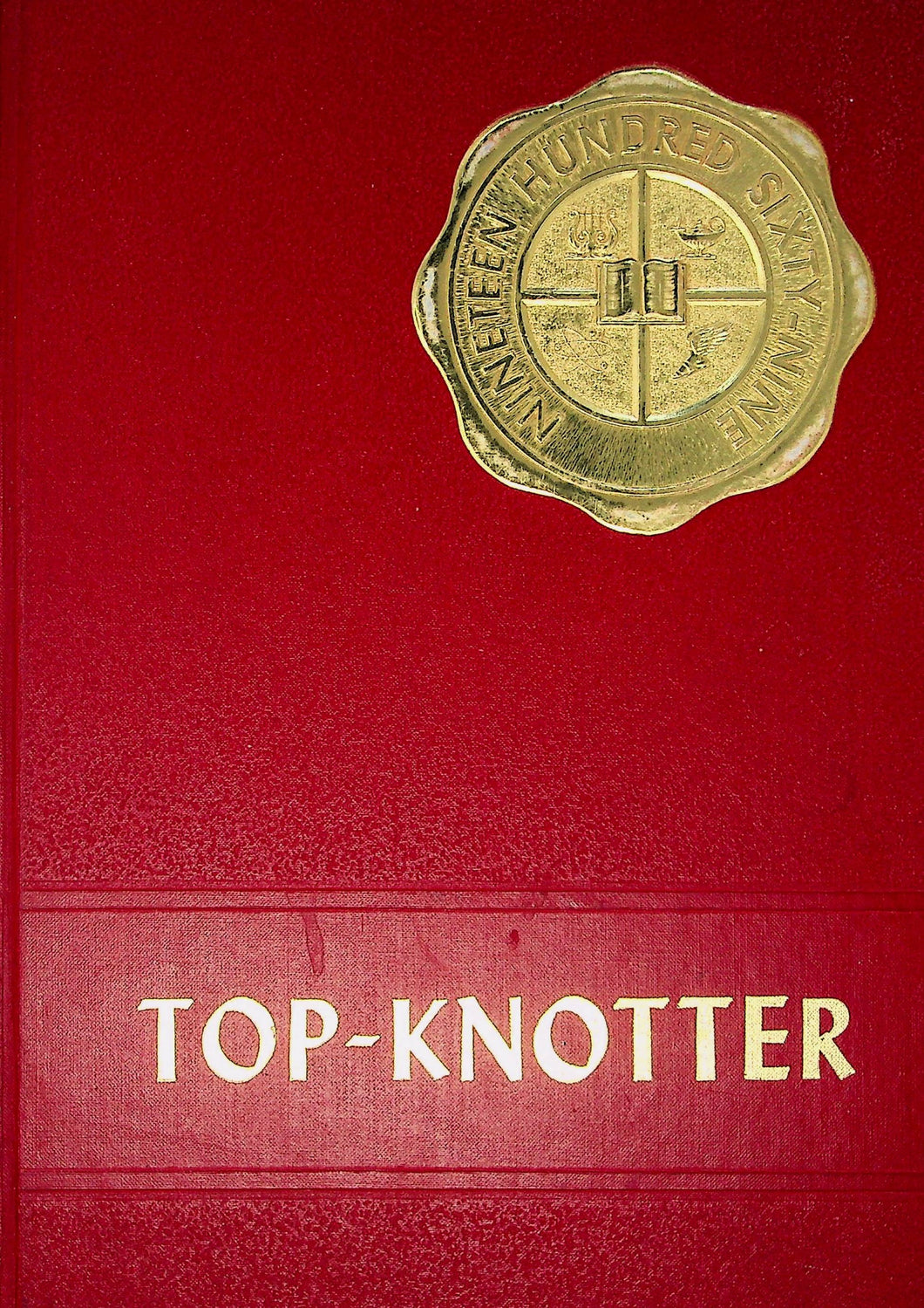 1969 Canfield High School Yearbook in Mahoning County, Ohio The Top Knotter