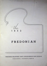 Load image into Gallery viewer, 1943 Fredonia - Delaware Joint High School in Fredonia, Pennsylvania * The Fredonian 1943
