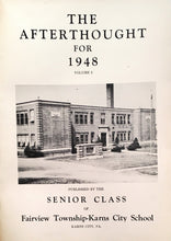 Load image into Gallery viewer, 1948 Fairview Township and Karns City High School Yearbook The Afterthought Annual Senior Class
