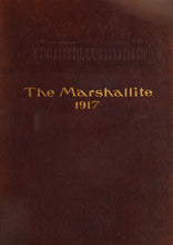 Load image into Gallery viewer, Class of 1917 John Marshall High School Yearbook in Richmond, Virginia The Marshallite
