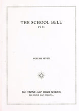 Load image into Gallery viewer, 1931 Big Stone Gap High School in Wise County, Virginia The School Bell 1931 Volume 7

