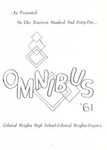 Load image into Gallery viewer, Omnibus Class of 1961 Colonial Heights High School Yearbook in Colonial Heights, Virginia
