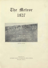 Load image into Gallery viewer, 1927 Winslow High School Yearbook in Navajo County, AZ Student Body publication The Meteor '27
