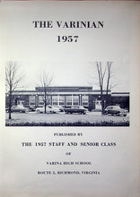 Load image into Gallery viewer, 1957 Varina High School Yearbook The Varinian in Henrico, VA
