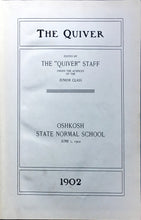 Load image into Gallery viewer, The Quiver Oshkosh State Normal School College in 1902 Yearbook
