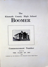 Load image into Gallery viewer, 1907 Klamath County High School Yearbook the Boomer in Oregon
